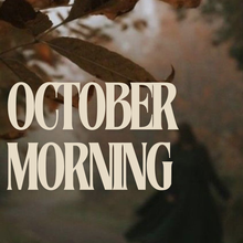 Load image into Gallery viewer, October Morning